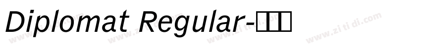 Diplomat Regular字体转换 Diplomat Regular字体转换